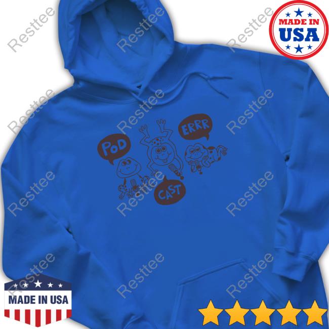 Official Pod Cast Err Hoodie