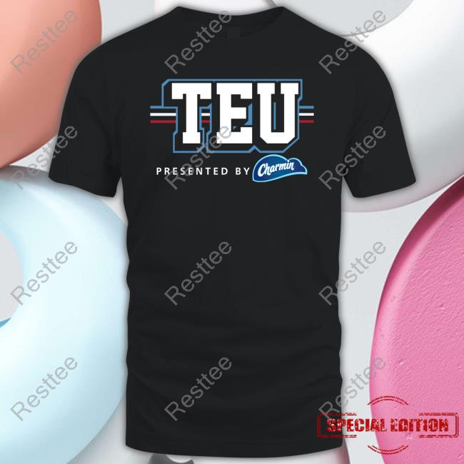 TEU Presented By Charmin Hoodie