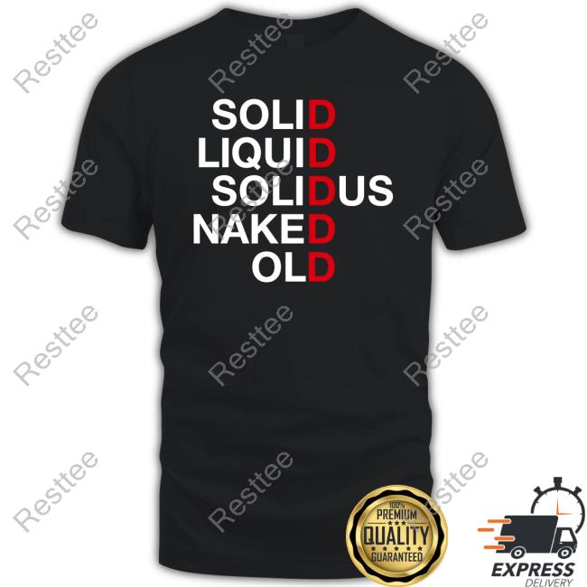 Solid Liquid Solidus Naked Old Tee