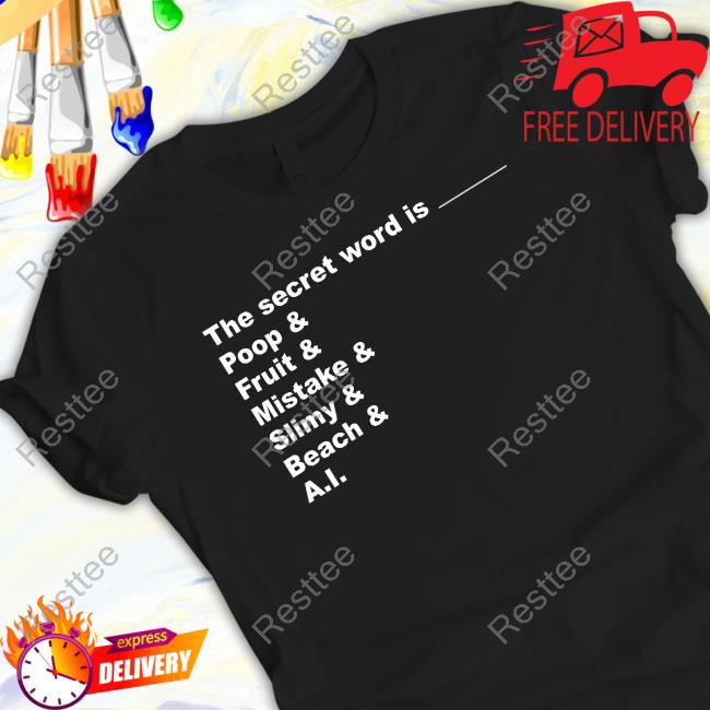 Official Distractible Podcast Store The Secret Word Is Poop Fruit Mistake Slimy Beach Ai Long Sleeve Tee