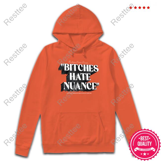 Binchtopia Merch Bitches Hate Nuance Crewneck Sweatshirt Binchtopia Bitches Hate Nuance Crewneck Sweatshirt