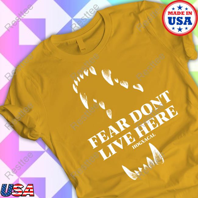 Official Hang Over Gang Hogxacal Wolf Fear Don't Live Here Tee Shirt
