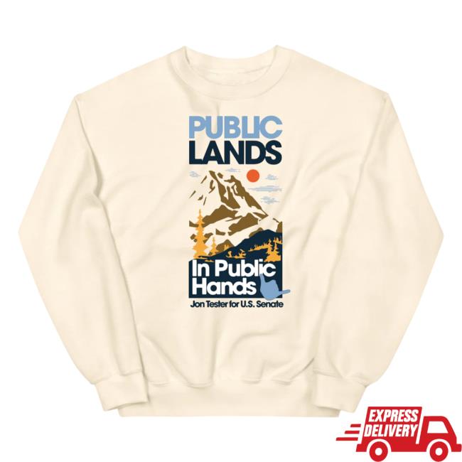 Jon Tester Merch Store Public Lands In Public Hands Jon Tester For U.S. Senate Vintage Shirt