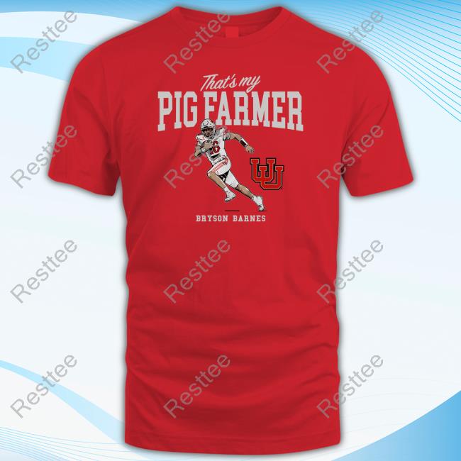 Breakingt Utah Football Bryson Barnes That's My Pig Farmer Crewneck Sweatshirt