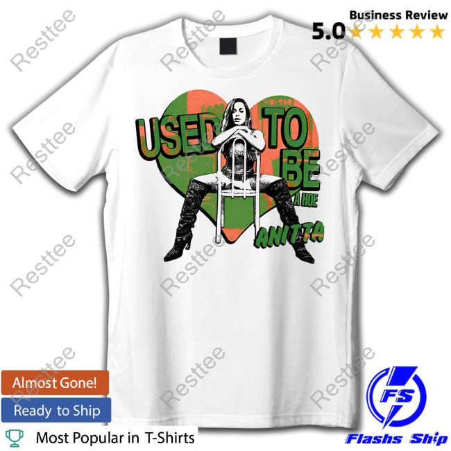 Anitta Used To Be T-Shirt