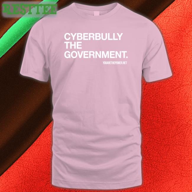 David Fite Cyberbully The Government Shirt Real Spike Cohen