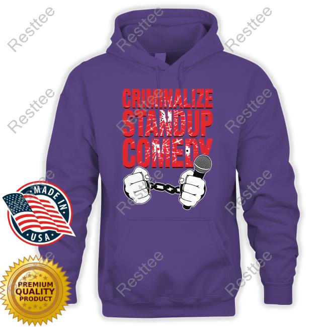 Criminalize Stand-Up Comedy Shirt Black Official Criminalize Stand-Up Comedy Shirt