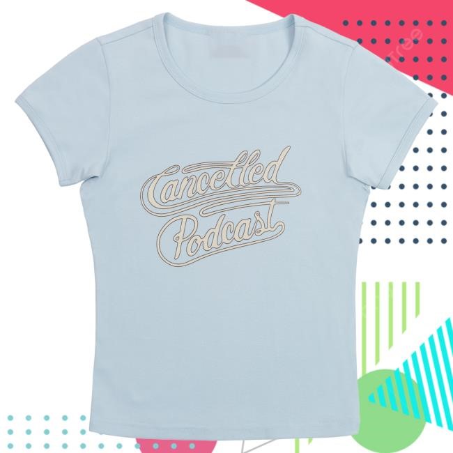 Official Cancelled Podcast Merch Lasso Baby Tshirt - Blue
