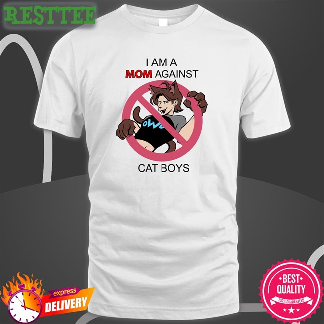 Low T-Beta I Am A Mom Against Cat Boys TShirts