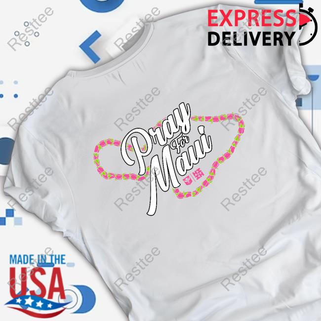 Pray For Maui Shirts Official Hifinest Merch Kokua Maui Keiki Pray For Maui Tee Shirt