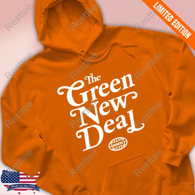 Official AOC The Green New Deal Tee Shirt The Green New Deal T Shirt