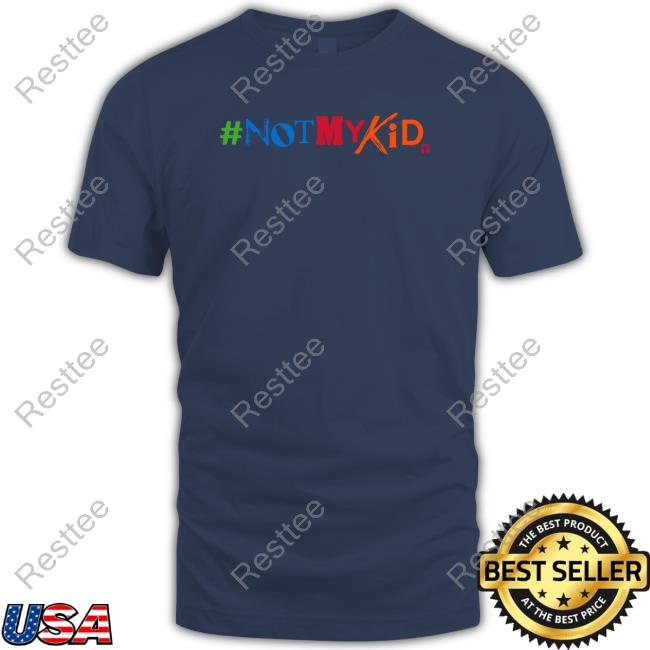 Official The Officer Tatum Merch #Notmykid Sweatshirt