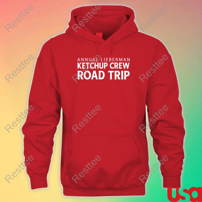 Official CP24 Annual Lieberman Ketchup Crew Road Trip Hoodie