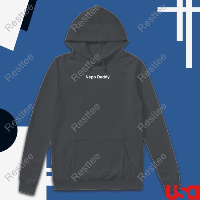 Nepo Daddy Shirts Rob Grant Nepo Daddy Tee