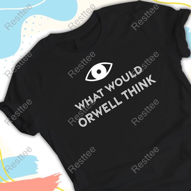 Official Elon Musk What Would Orwell Think Hoodie