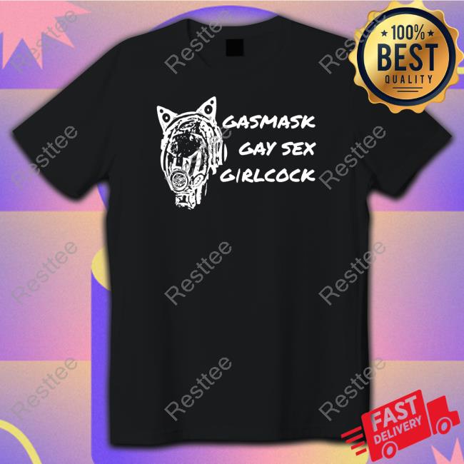 Gasmask Gay Sex Girlcock Long Sleeve T Shirt