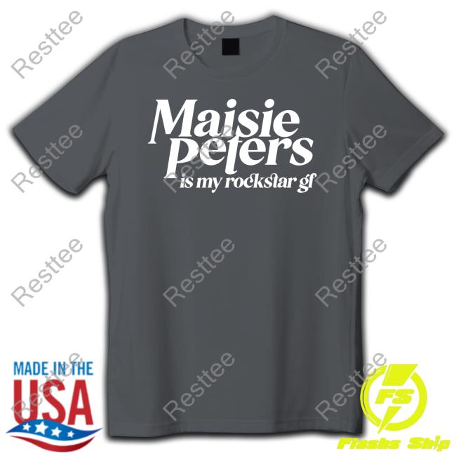 Maisie Peters Is My Rockstar Gf T Shirt