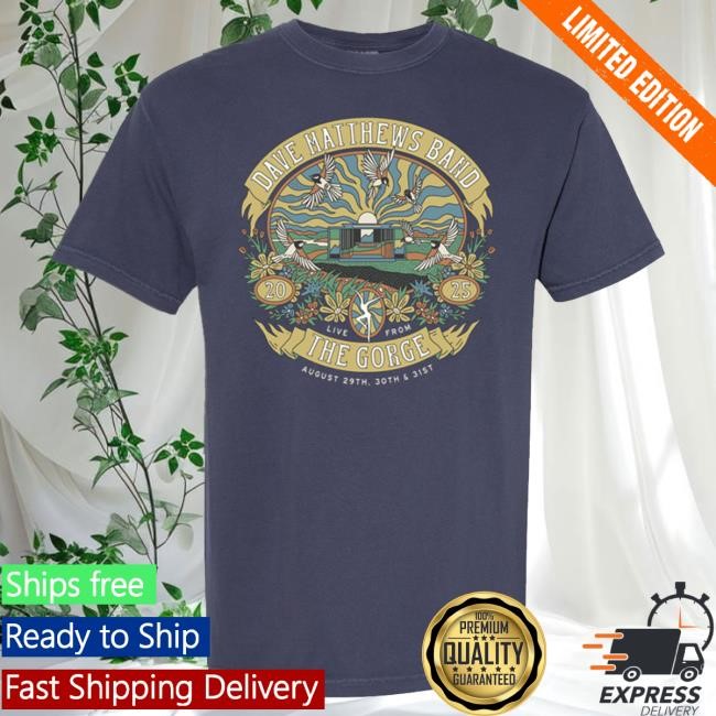 Official Dave Matthews Band Shop Gorge 2025 Set ListTop Shirt