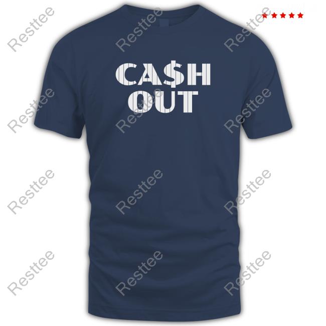 Official Breaking T Merch Cash Out Hot Shirt