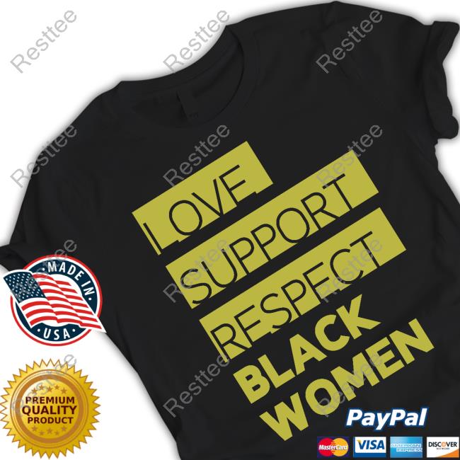 ComplicateDove Love Support Respect Black Women T-Shirt ComplicateDove Love Support Respect Black Women TShirt