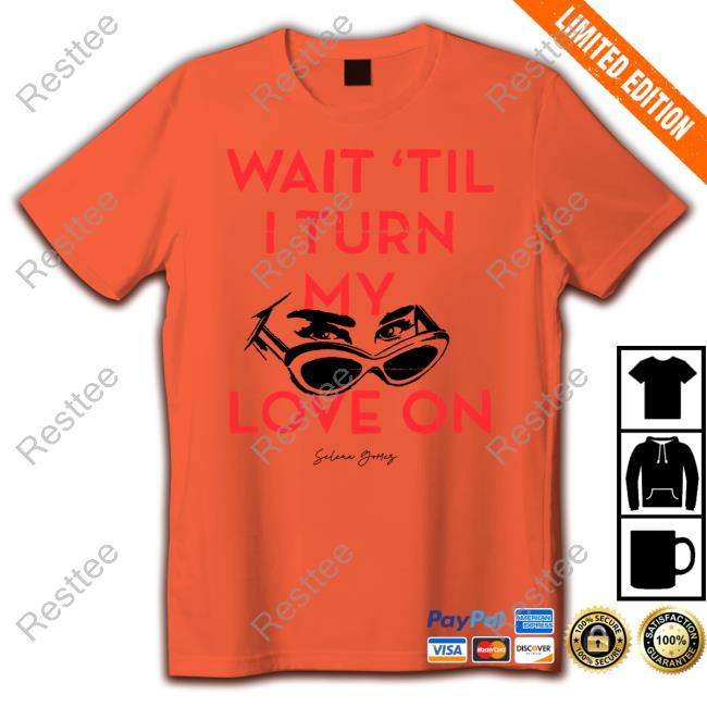 Selena Gomez Turn My Love On Hoody