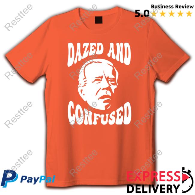 Official Clown World Store Joe Biden Dazed And Confused Tee