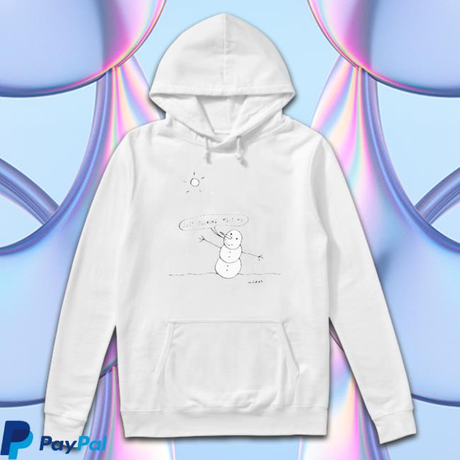 Really Good Artist Just Fucking Melt Men Gray Hooded Sweatshirt Really Good Artist Just Fucking Melt Men Gray shirt