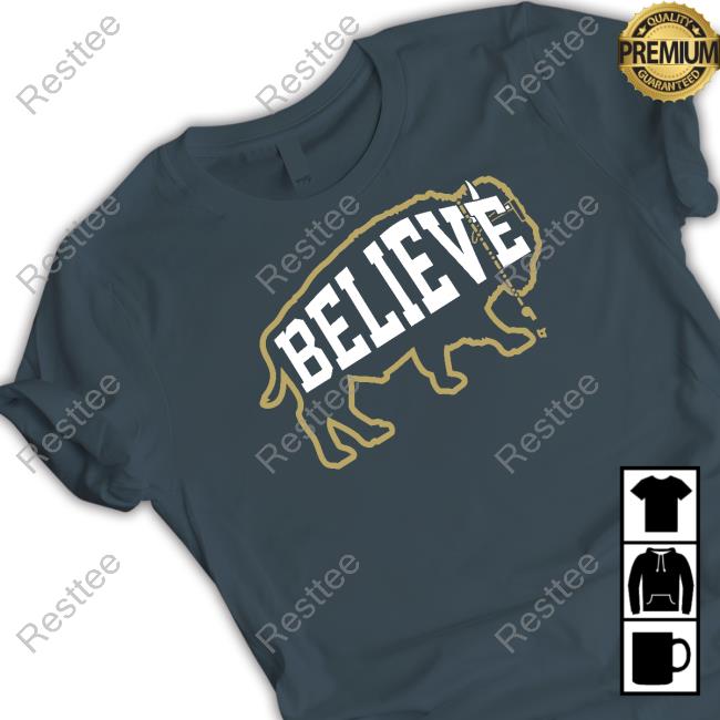 Believe Buffalo T-Shirt Breakingt Merch Believe Buffalo Crewneck Sweatshirt