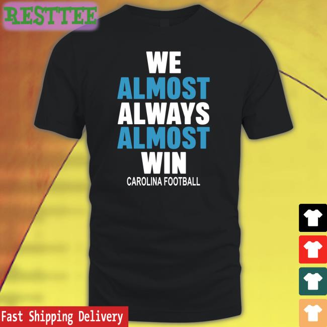We Almost Always Almost Win Carolina Football Long Sleeve Michael Rimmer