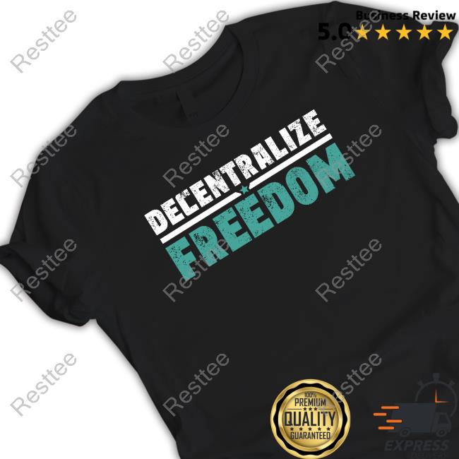Safemoon Decentralize Freedom Shirt Official Safemoon Decentralize Freedom T-Shirt