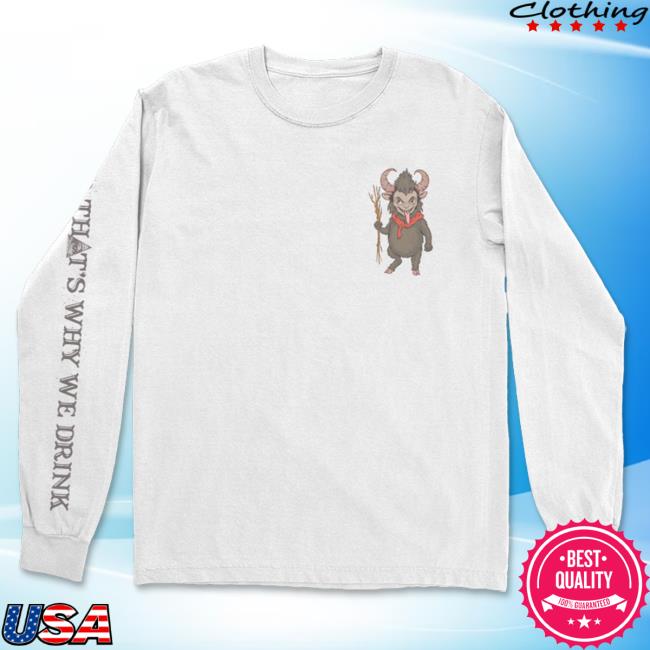 Official Atwwd Merch And Thats Why We Drink Merch Krampus Long Sleeve Shirt 2024 (White)