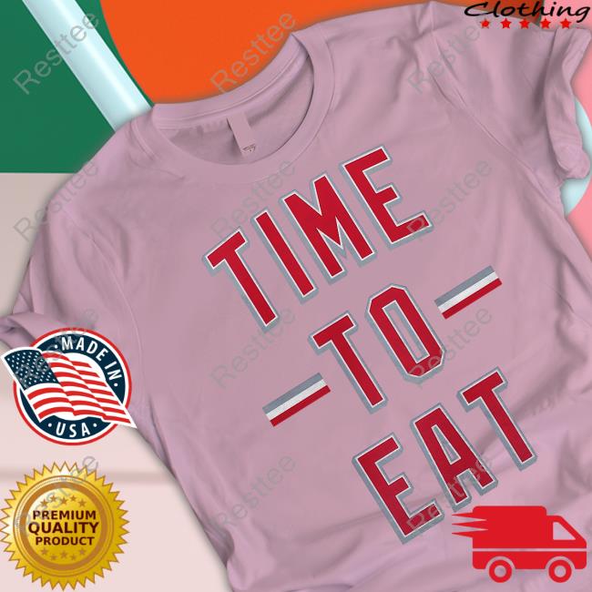 Time To Eat Shirt Ryan Mead Time To Eat Tee