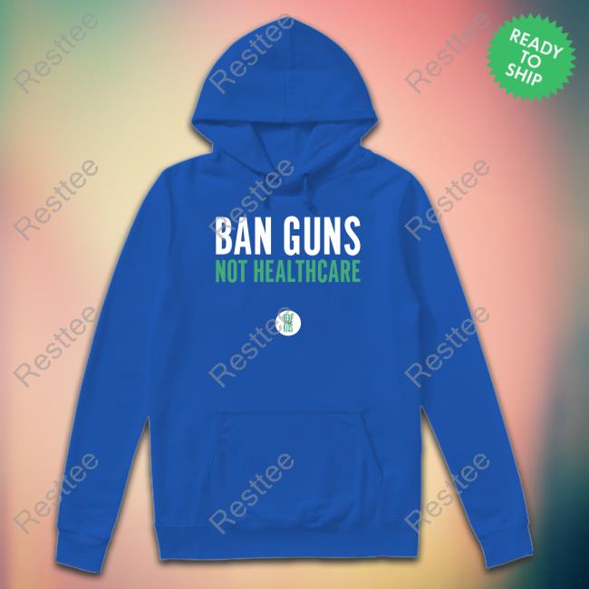 Ban Guns Not Healthcare Shirts Here 4 The Kids Ban Guns Not Healthcare Long Sleeve Tee