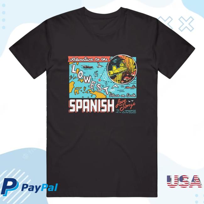 Spanish Love Songs Merch Lowest Place Black T Shirts