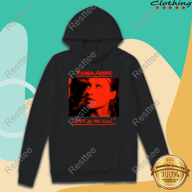 Fiona Apple Fast As You Can On Tour T-Shirt Fast As You Can Shirt