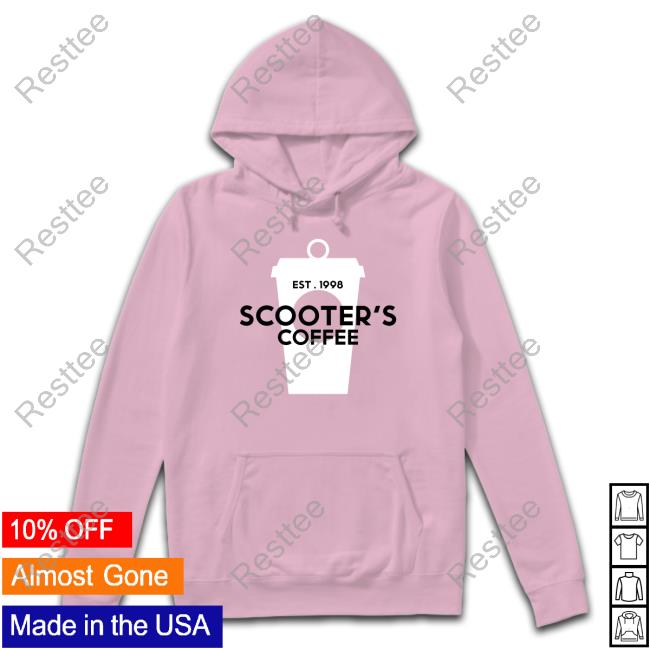 Est 1998 Scooter's Coffee Sweatshirt Est 1998 Scooter's Coffee Sweatshirt