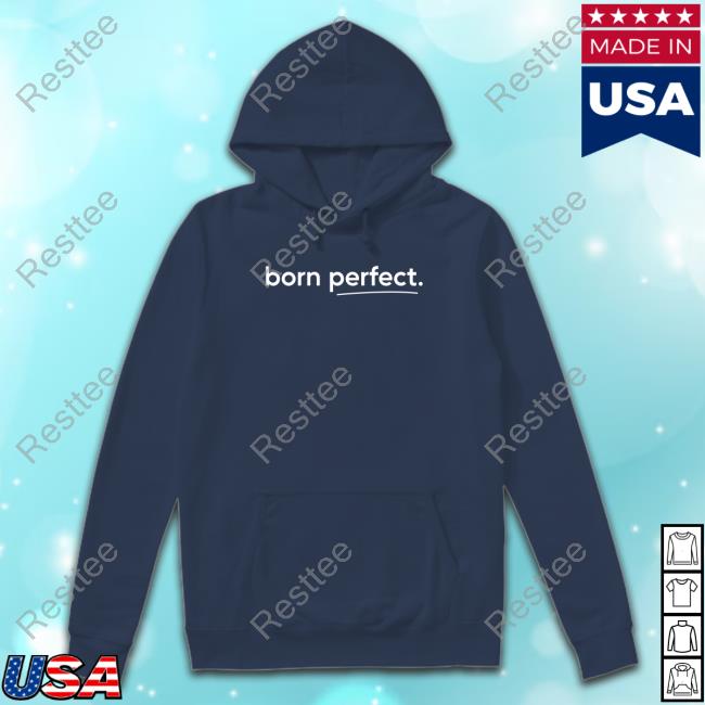 Born Perfect Tee Born Perfect Long Sleeve T Shirt