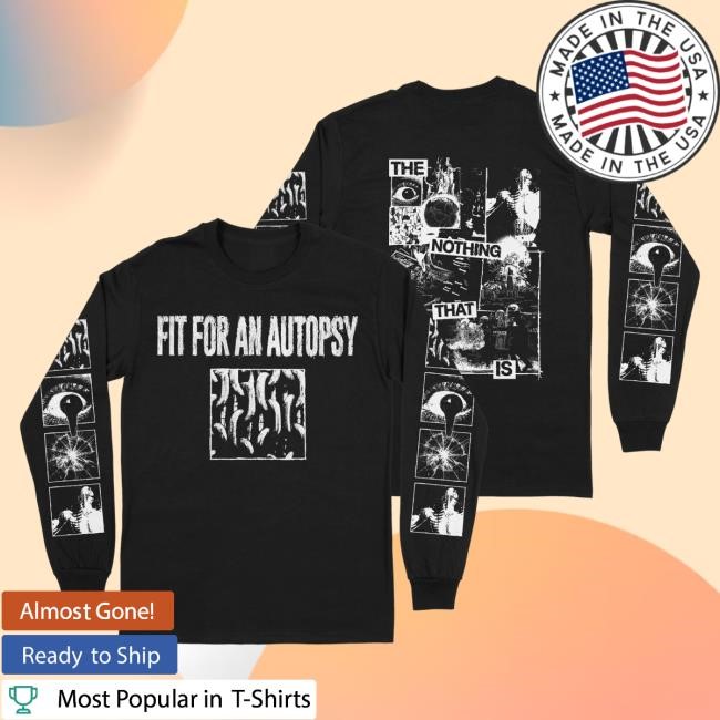 Official Fit For An Autopsy Merch The Nothing That Is Longsleeve
