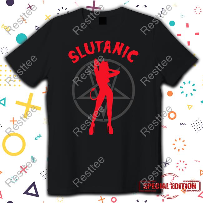 Slutanic Tee Shirt