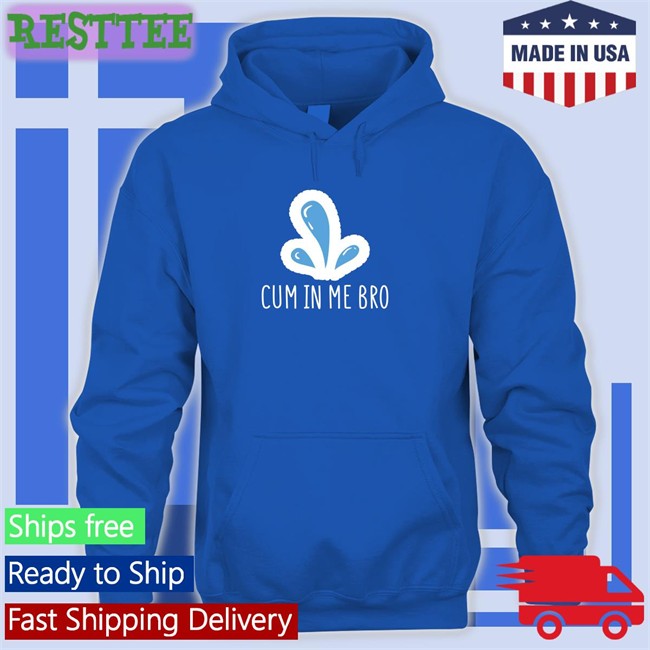 Cum In Me Bro Tee Wicked Naughty Apparel Merch Cum In Me Bro Hat