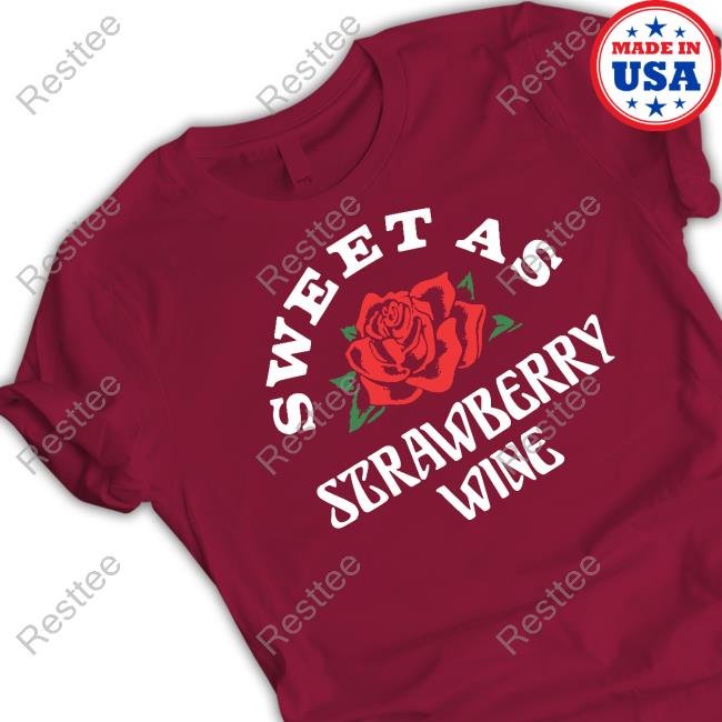 Sweet As Strawberry Wine Maroon Shirt