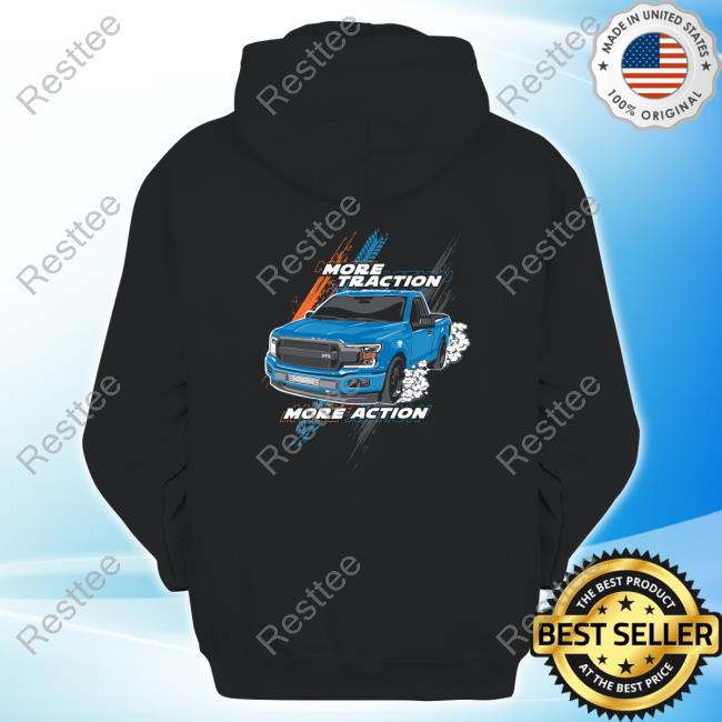 Cleetus Mcfarland Merch Store More Traction F150 T-Shirts Cleetus Mcfarland Merch Store More Traction F150 Tshirt