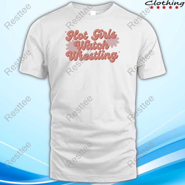 Official Wrestling Winedown Lv Hot Girls Watch Wrestling Cute Shirt
