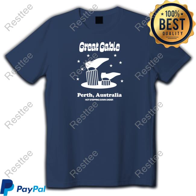 Official Great Gable Hot Steppin Australia Shirt