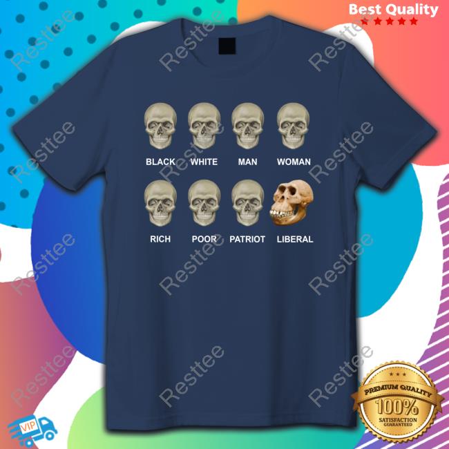 Black White Man Woman Rich Poor Patriot Liberal Shirt
