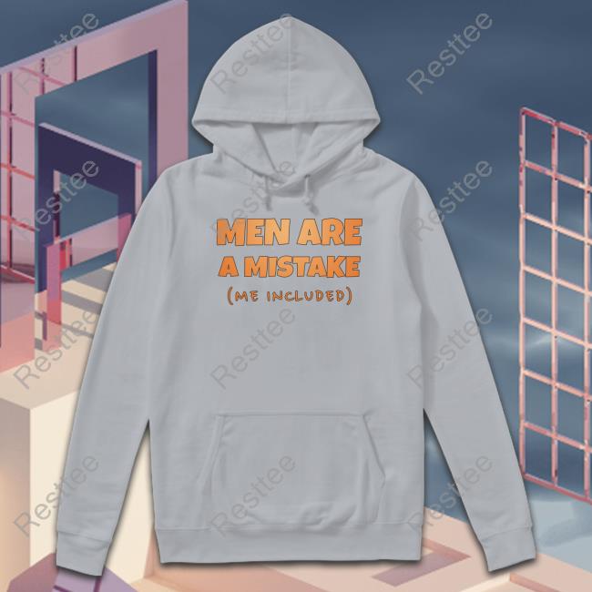 Official Men Are A Mistake Me Included T-Shirt