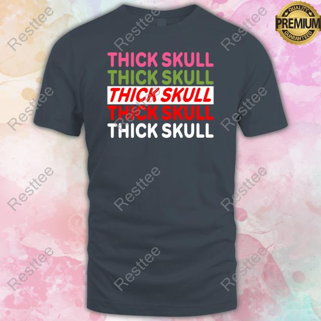 Hayley Wore Thick Skull T-Shirt Thick Skull Shirt