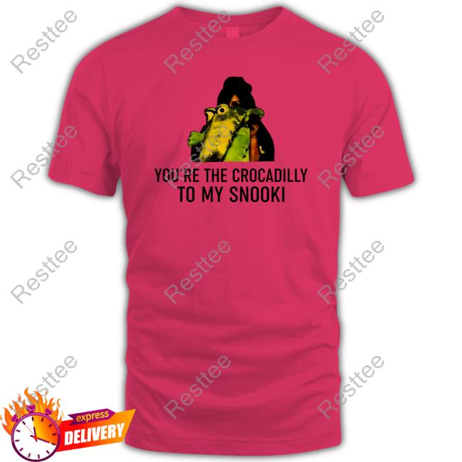 Official You're The Crocadilly To My Snooki T Shirt