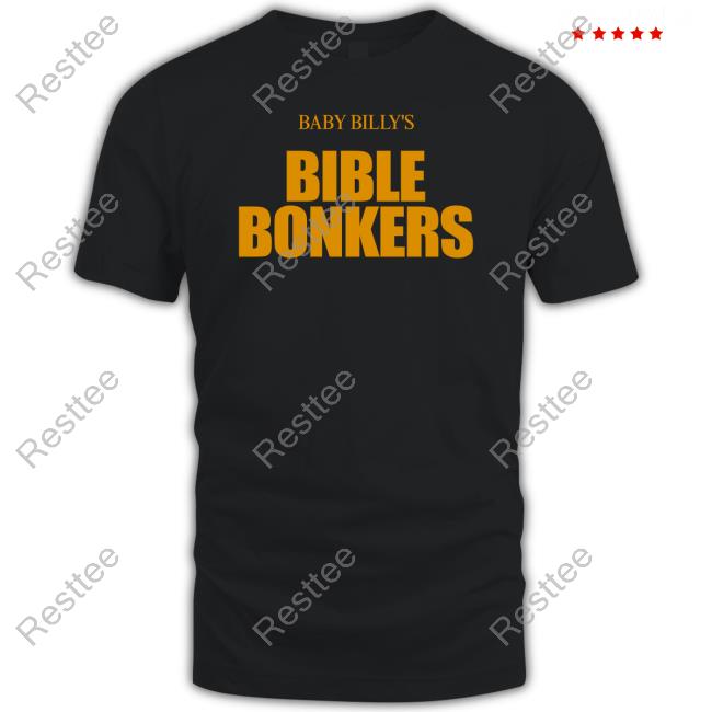 JuJu Gotti Baby Billy's Bible Bonkers Shirt