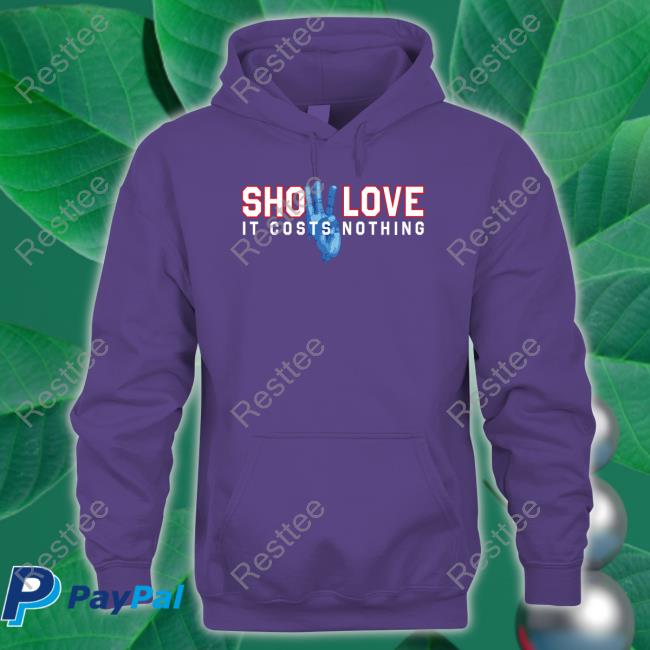 Show Love It Costs Nothing T Shirts 26 Shirts Merch Damar Hamlin Show Love It Costs Nothing T Shirts
